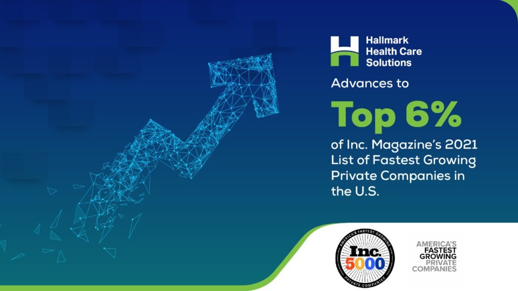Hallmark Health Care Solutions Advances to Top 6% of Inc. 5000 List